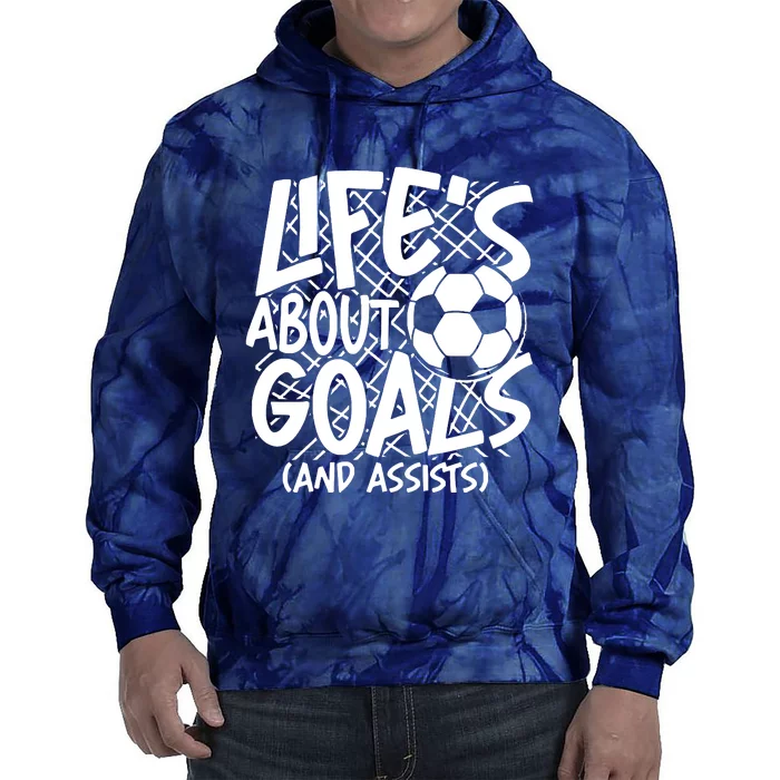 Life About Goals And Assists Tie Dye Hoodie