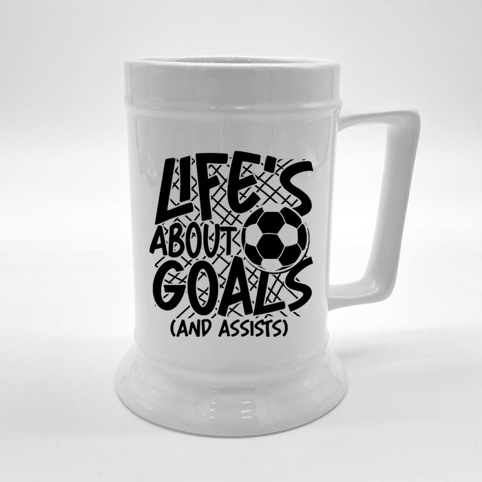 Life About Goals And Assists Front & Back Beer Stein