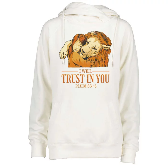 Lion And Girl I Will Trust In You Psalm 56 : 3 Womens Funnel Neck Pullover Hood