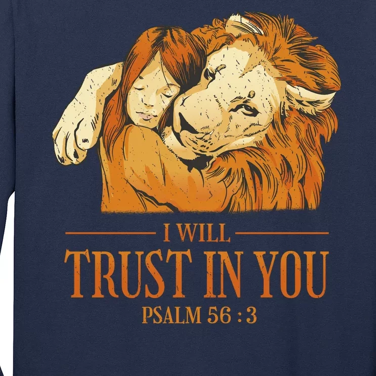 Lion And Girl I Will Trust In You Psalm 56 : 3 Long Sleeve Shirt