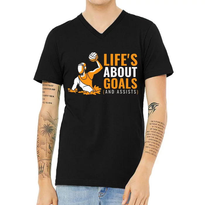 Life's About Goals Water Polo for Boy Water Polo V-Neck T-Shirt