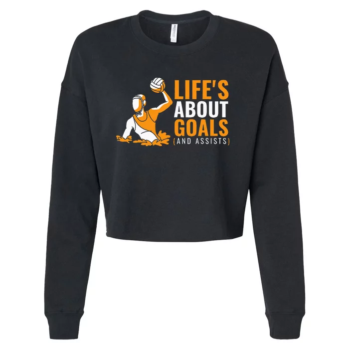 Life's About Goals Water Polo for Boy Water Polo Cropped Pullover Crew