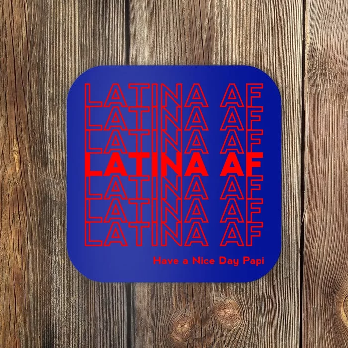 Latina Af Gift Coaster