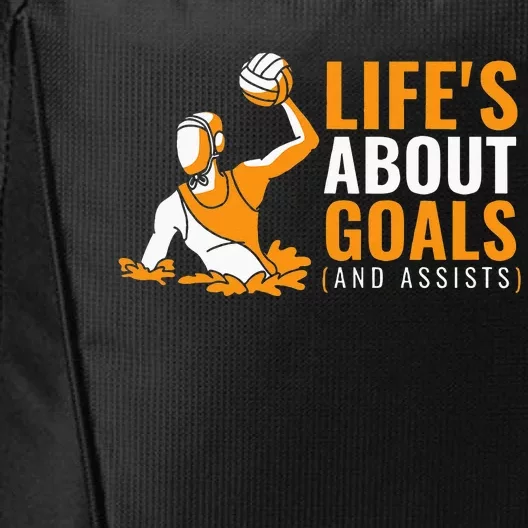 Lifes About Goals Water Polo For Water Polo City Backpack