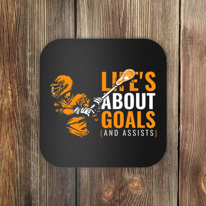 Lifes About Goals Lacrosse Coaster