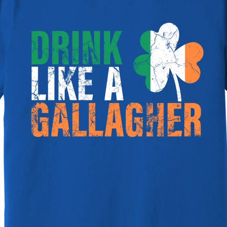 Like A Gallagher Gift St Patricks Ing Jacket Premium T-Shirt