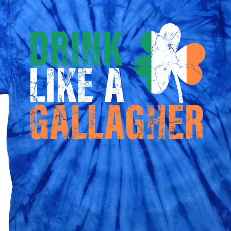 Like A Gallagher Gift St Patricks Ing Jacket Tie-Dye T-Shirt