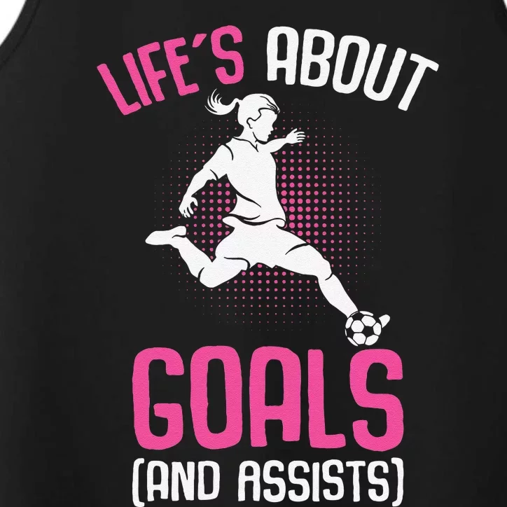 Life´S About Goals Soccer Girl Players Performance Tank