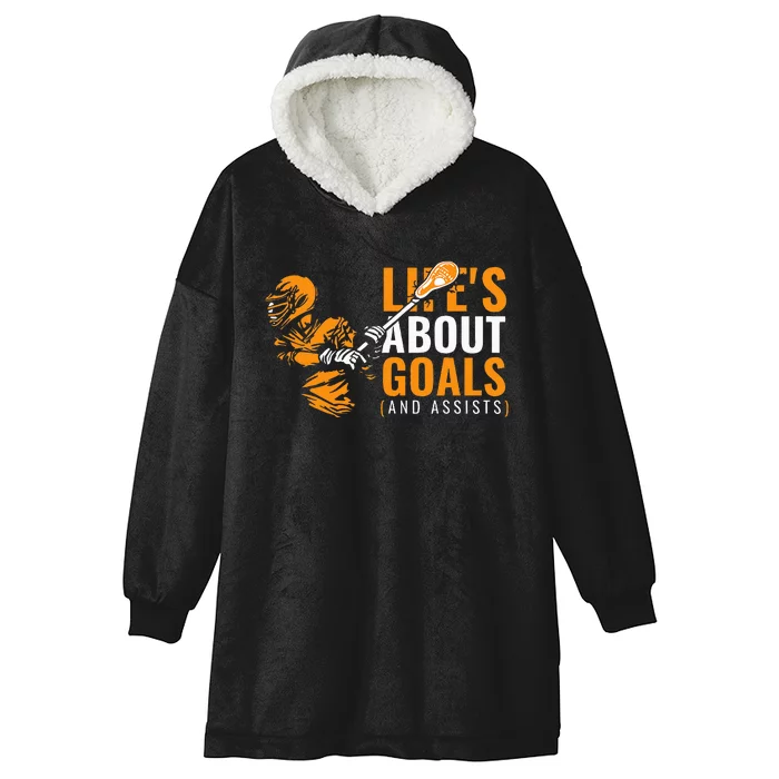 Lifes About Goals Lacrosse For Lacrosse Hooded Wearable Blanket