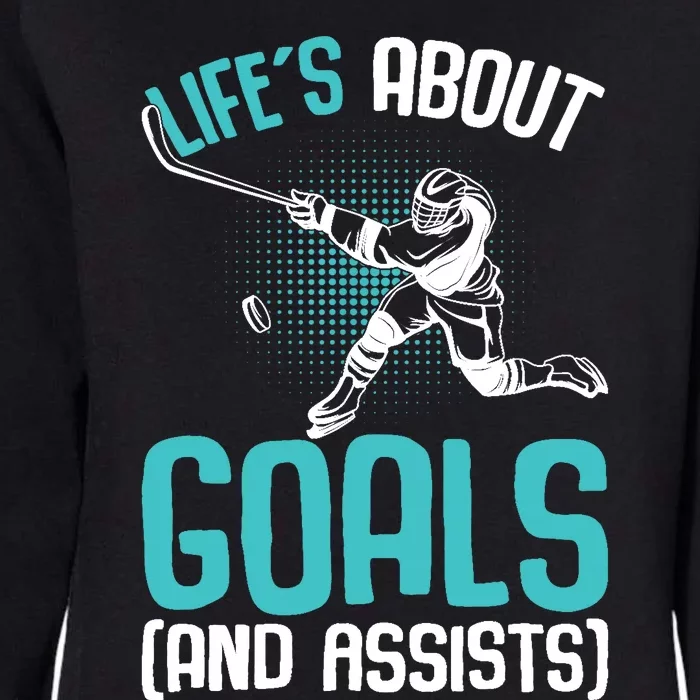 Life´s About Goals Hockey Player Ice Hockey Boy Womens California Wash Sweatshirt