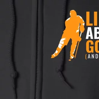 Life's About Goals Ice Hockey Full Zip Hoodie