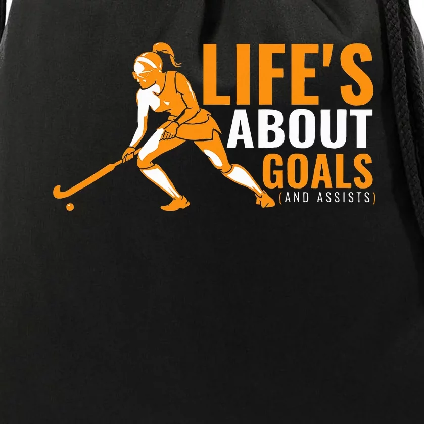 LifeS About Goals Field Hockey For Field Hockey Drawstring Bag