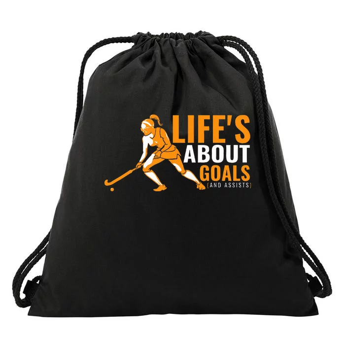 LifeS About Goals Field Hockey For Field Hockey Drawstring Bag