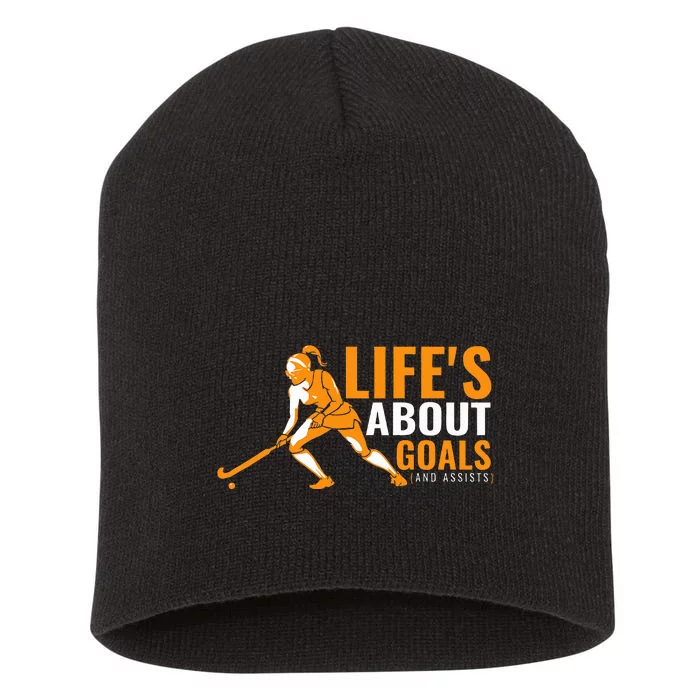 LifeS About Goals Field Hockey For Field Hockey Short Acrylic Beanie