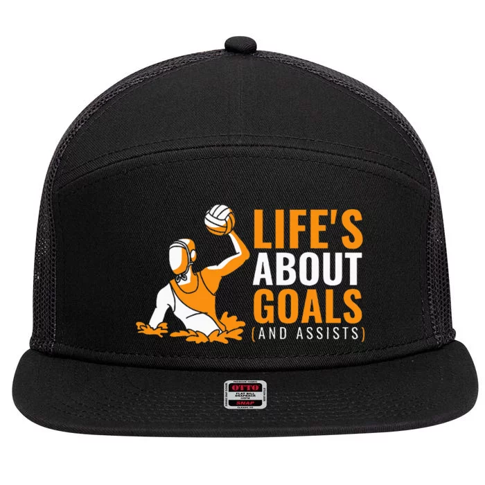 Lifes About Goals Water Polo 7 Panel Mesh Trucker Snapback Hat