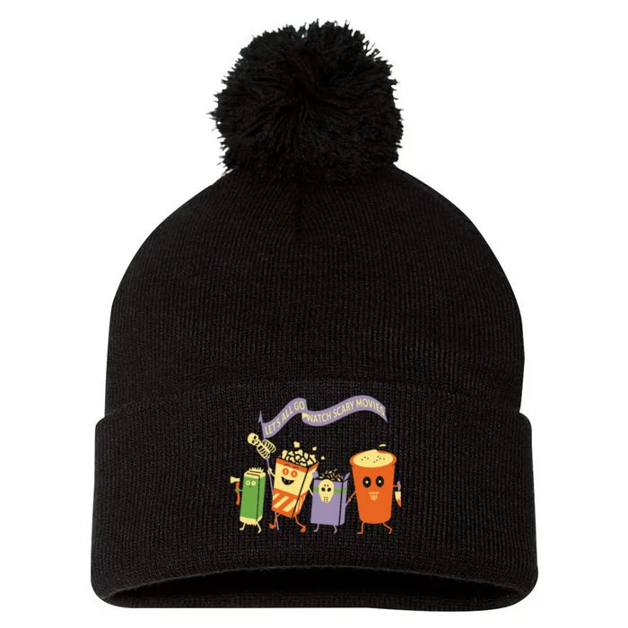 LetS All Go Watch Scary Movies Pom Pom 12in Knit Beanie