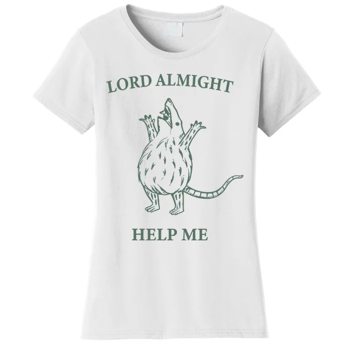 Lord Almighty Help Me Women's T-Shirt