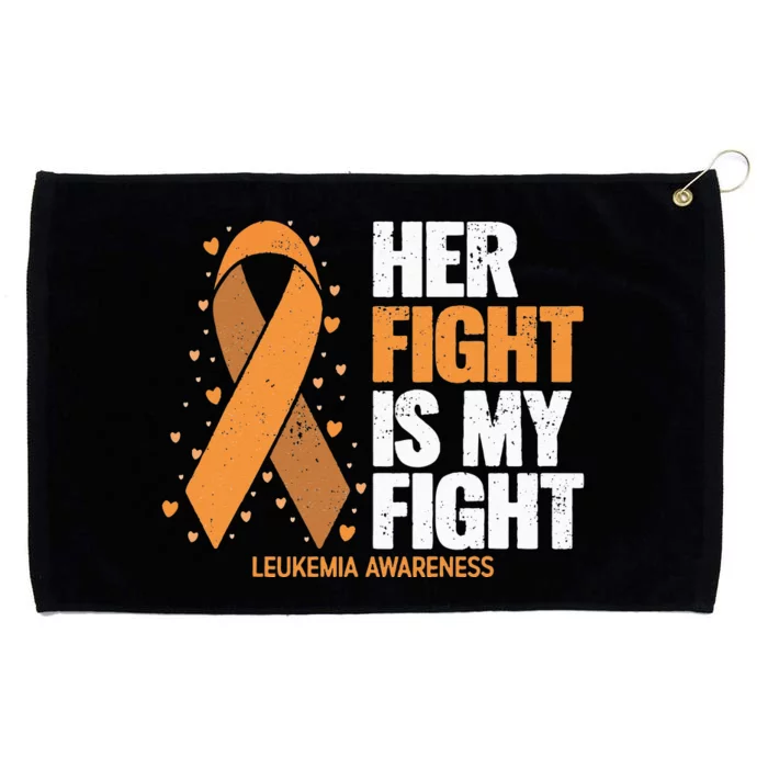 Leukemia Awareness Her Fight Is My Fight Leukemia Grommeted Golf Towel