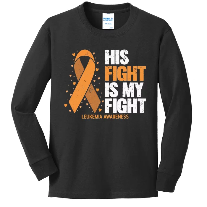 Leukemia Awareness His Fight Is My Fight Leukemia Kids Long Sleeve Shirt