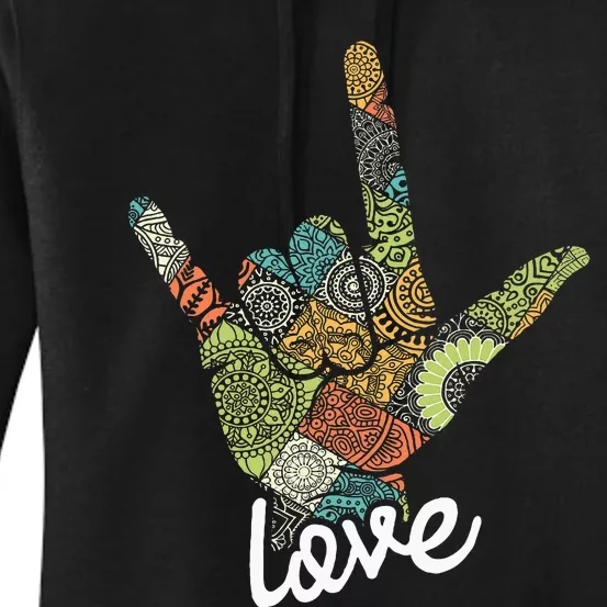 Love Asl Interpreter Hand Sign Language Translator Women's Pullover Hoodie