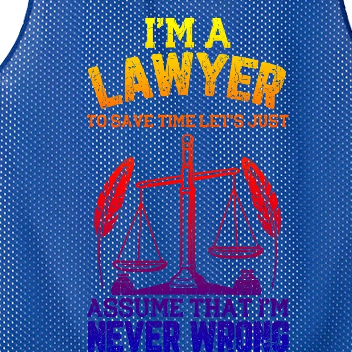 Lawyer Assume I'm Right Funny Attorney Law School Graphic Gift Mesh Reversible Basketball Jersey Tank