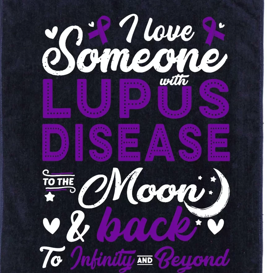 Lupus Awareness, I Love Someone With Lupus, Lupus Nephritis Platinum Collection Golf Towel