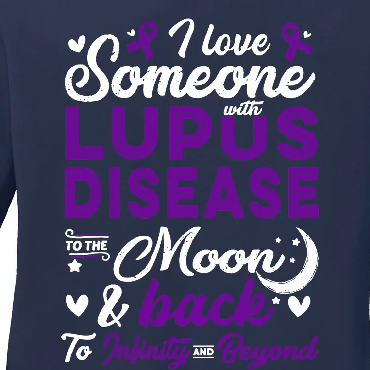 Lupus Awareness, I Love Someone With Lupus, Lupus Nephritis Ladies Long Sleeve Shirt