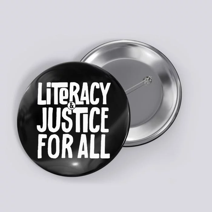 Literacy And Justice All Button