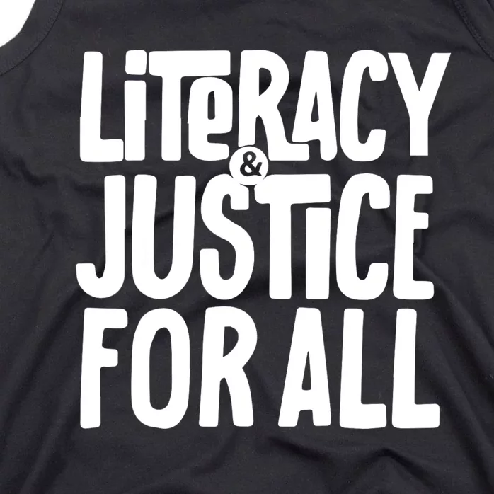 LITERACY And JUSTICE FOR ALL Tank Top