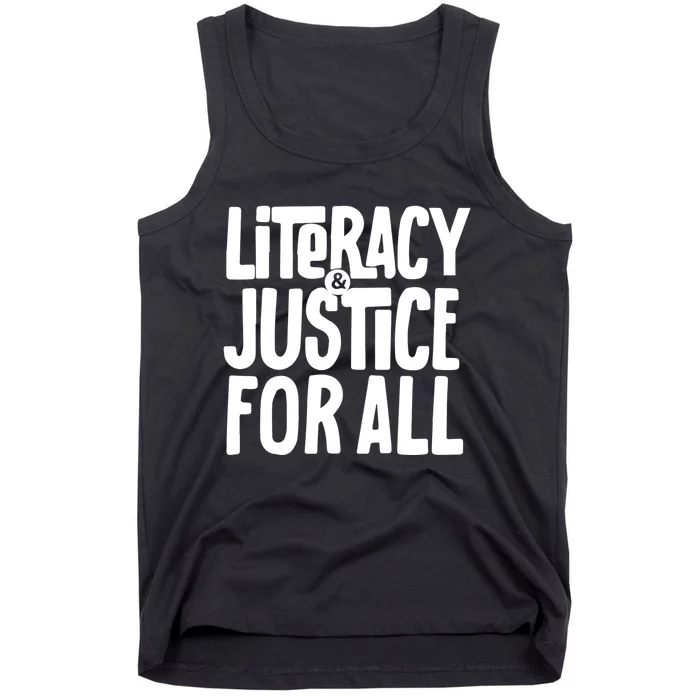 LITERACY And JUSTICE FOR ALL Tank Top