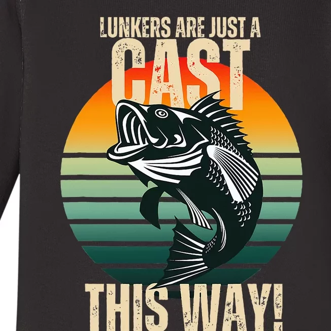 Lunkers Are Just A Cast This Way Funny Bass Fishing Baby Long Sleeve Bodysuit