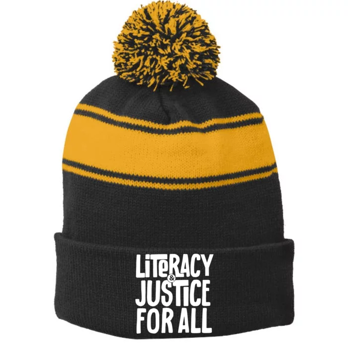 Literacy And Justice For All Literacy Education Stripe Pom Pom Beanie