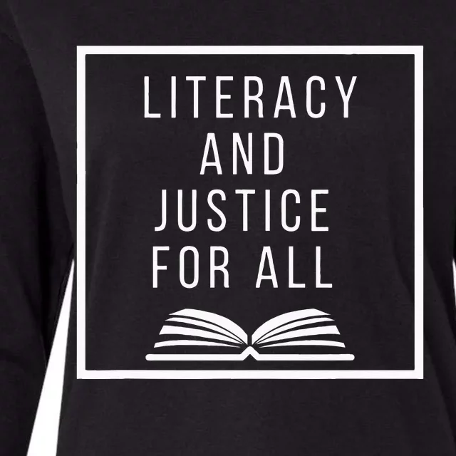 Literacy And Justice For All Literacy Teacher Reading Womens Cotton Relaxed Long Sleeve T-Shirt