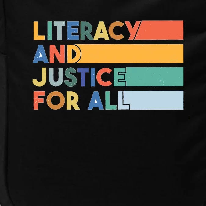 Literacy And Justice For All Reading Literacy Education Impact Tech Backpack