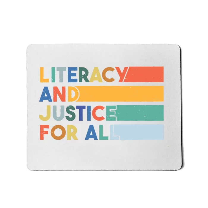 Literacy And Justice For All Reading Literacy Education Mousepad