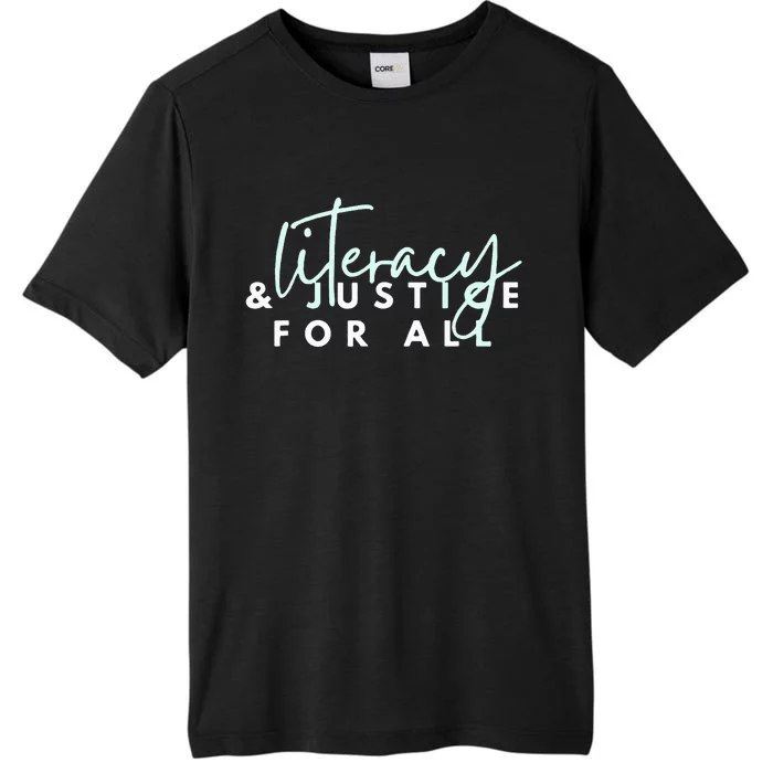 Literacy And Justice For All ChromaSoft Performance T-Shirt