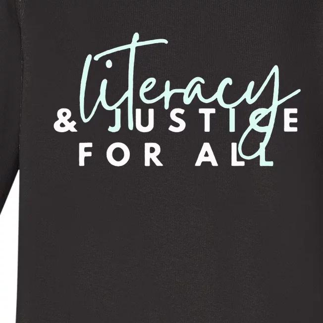 Literacy And Justice For All Baby Long Sleeve Bodysuit