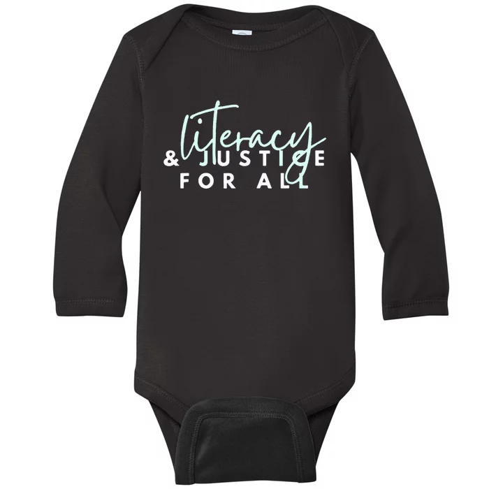 Literacy And Justice For All Baby Long Sleeve Bodysuit