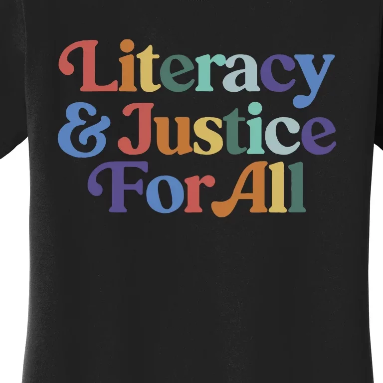 Literacy And Justice For All Protect Librarian Women's T-Shirt