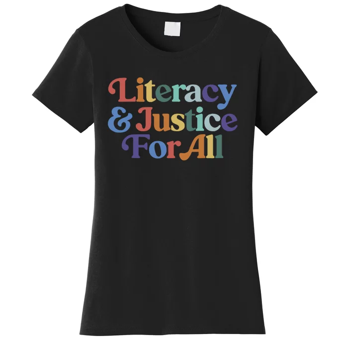 Literacy And Justice For All Protect Librarian Women's T-Shirt