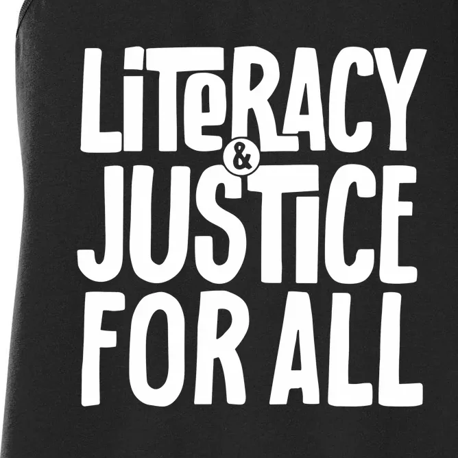 Literacy And Justice For All Teacher Gift Women's Racerback Tank