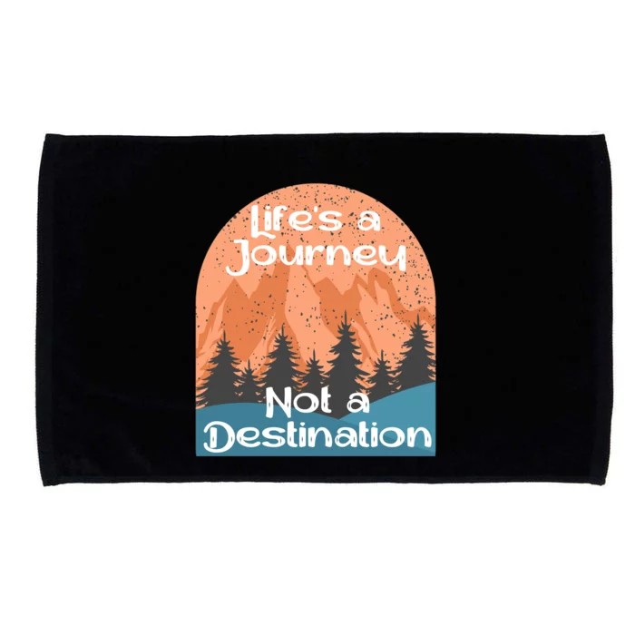 LifeS A Journey Not A Destination Microfiber Hand Towel