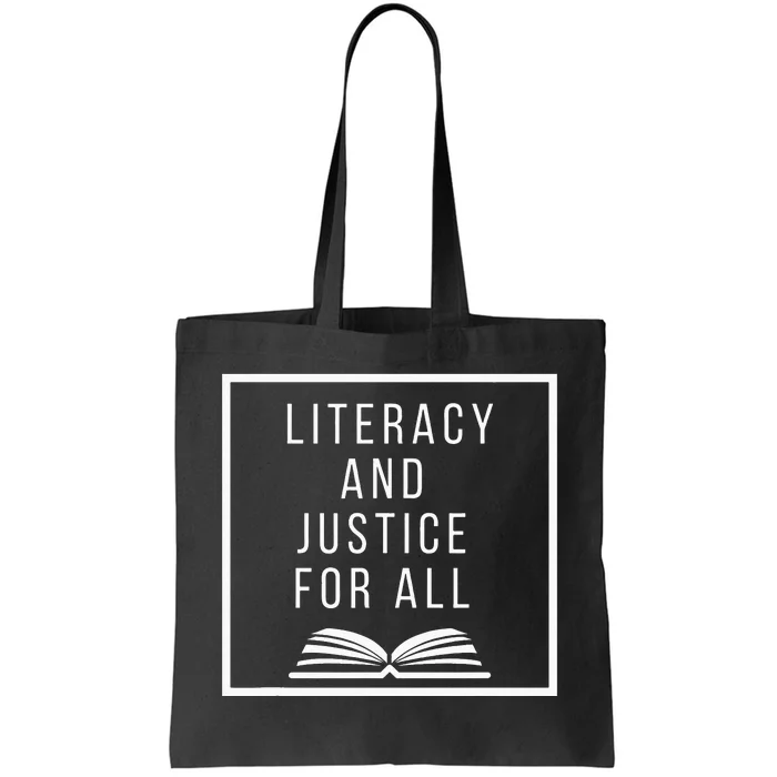 Literacy and Justice for All Teacher Reading Tote Bag