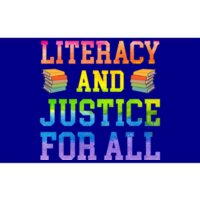 Literacy And Justice For All Literacy Teacher Gift Reading Cool Gift Bumper Sticker