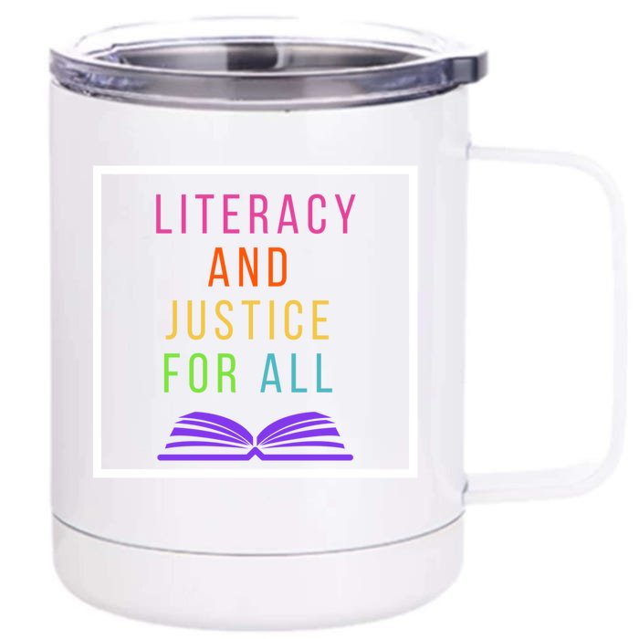 Literacy And Justice For All Literacy Teacher Gift Reading Cool Gift Front & Back 12oz Stainless Steel Tumbler Cup