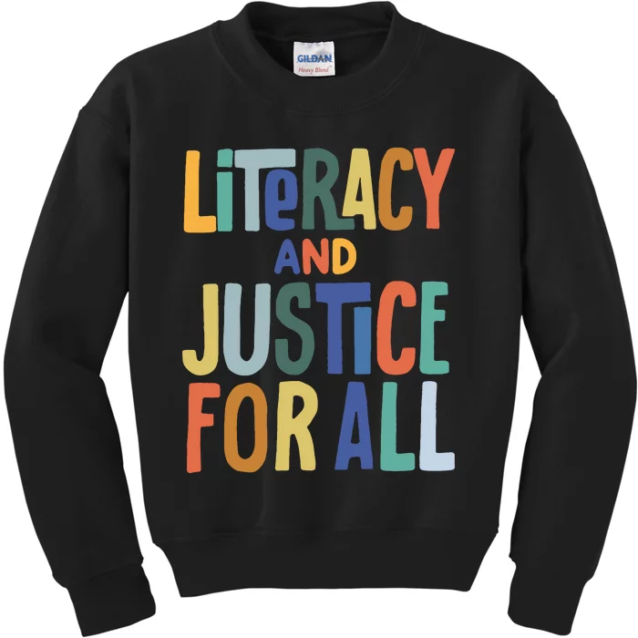 Literacy And Justice For All Reading Book Club Book Lover Reading Kids Sweatshirt