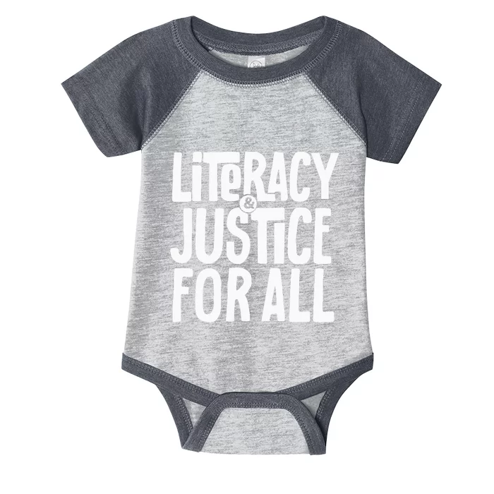 Literacy And Justice For All Social Justice Funny Infant Baby Jersey Bodysuit