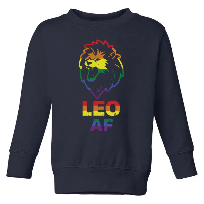 Leo AF Lion LGBT For August And July Birthday Gift Toddler Sweatshirt