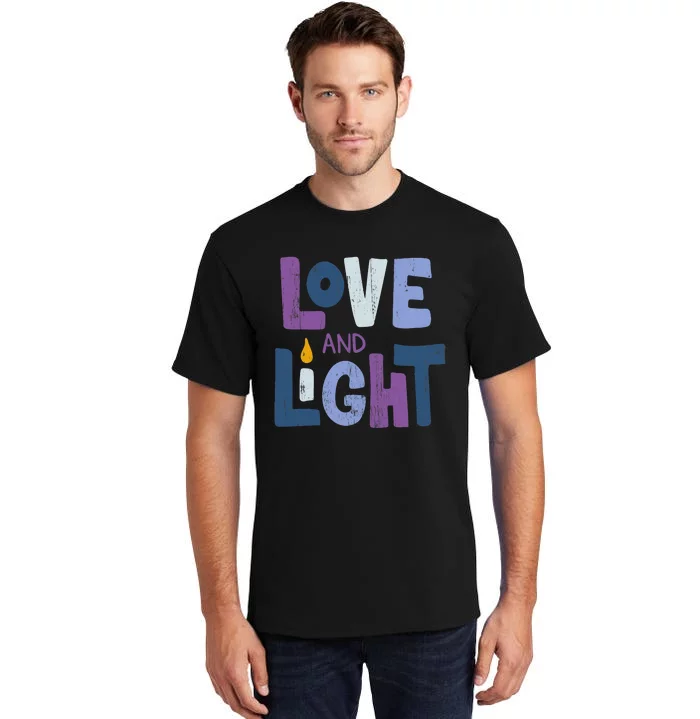 Love And Light Hanukkah Chanukah Jewish Trending Gift Tall T-Shirt