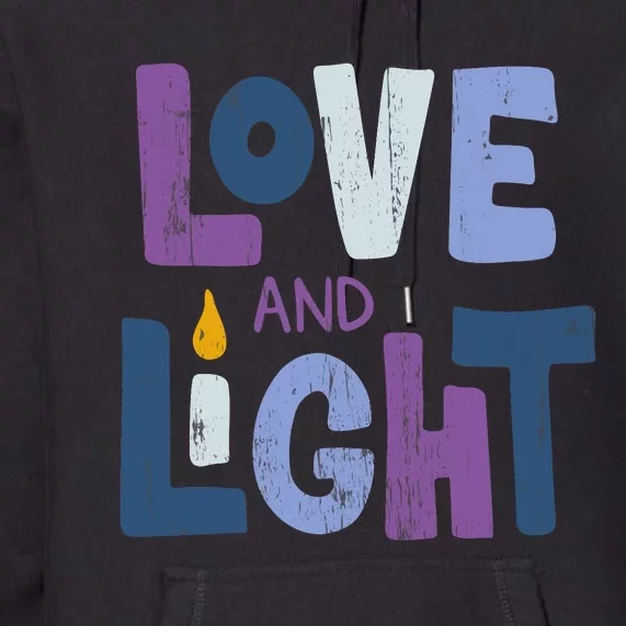 Love And Light Hanukkah Chanukah Jewish Trending Gift Premium Hoodie